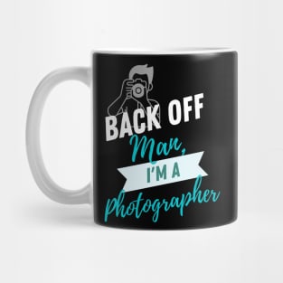 Back Off Photographer Mug